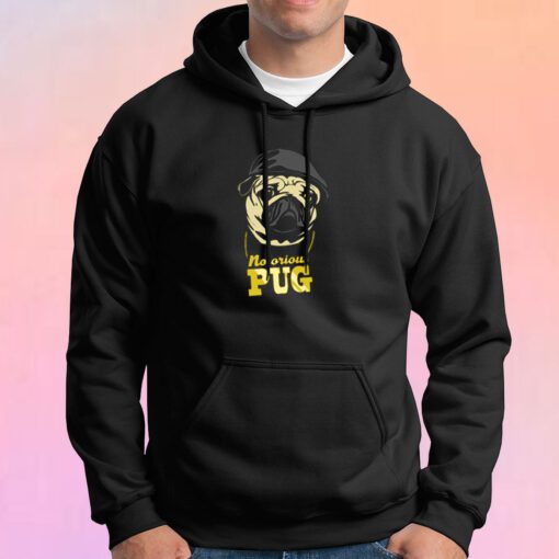 Notorious Pug Hoodie