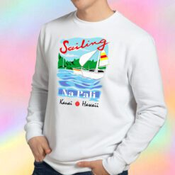 Sailing Na Pali Hawaii Sweatshirt