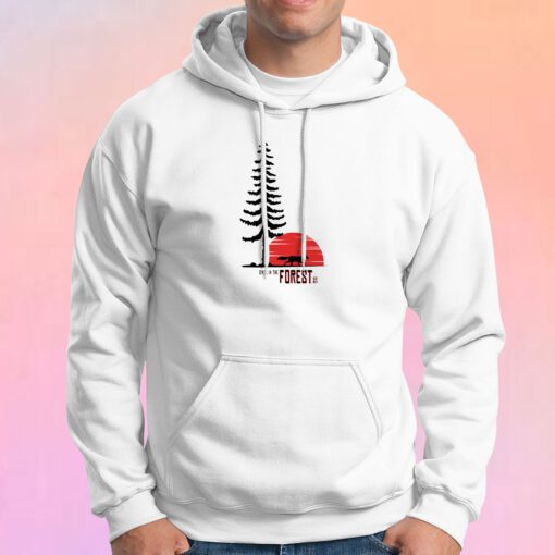 Since In The Forest Hoodie