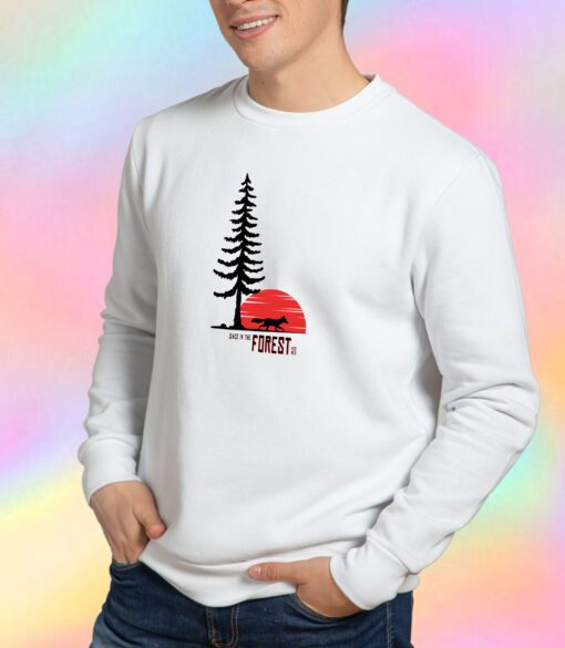 Since In The Forest Sweatshirt