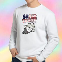 Super Trump 2016 Sweatshirt