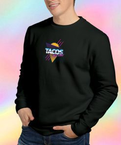 Tacos All Day Sweatshirt