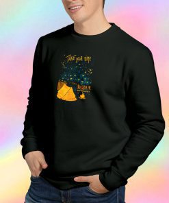 Take your time Sweatshirt