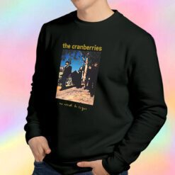 The Cranberries No Need To Argue Sweatshirt