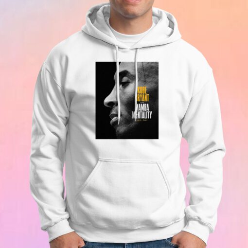 The Mamba Mentality Kobe Bryant Hoodie
