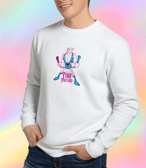 The Pink Panthro Sweatshirt
