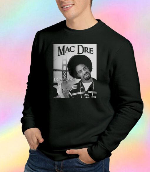 Mac Dre Hip Hop Rap Retro Sweatshirt