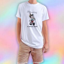Say Anything Is Vanilla Queer T Shirt