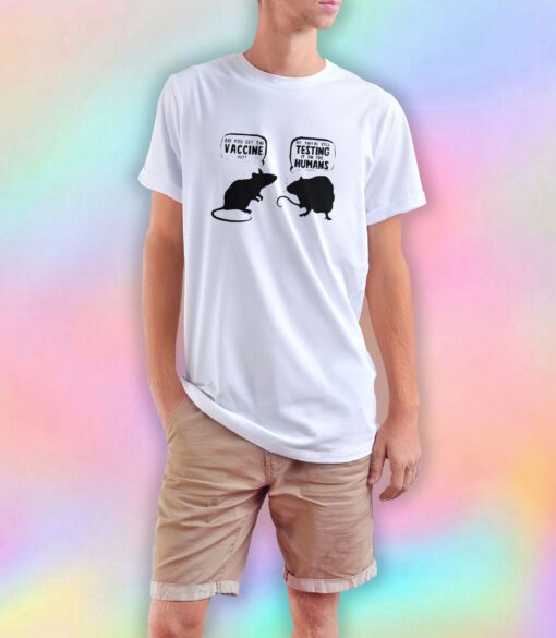 Testing it on the humansT Shirt