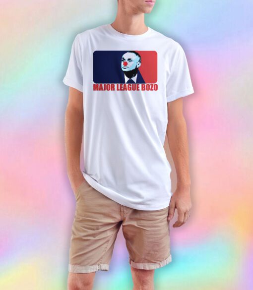Major league bozo T Shirt