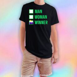 Man Woman Winner T Shirt