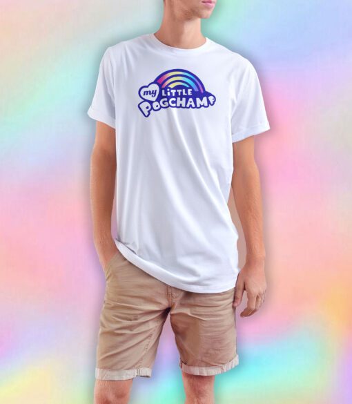 My Little Pogchamp T Shirt