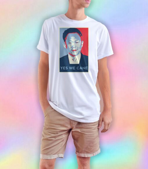 Yes We Cane T Shirt