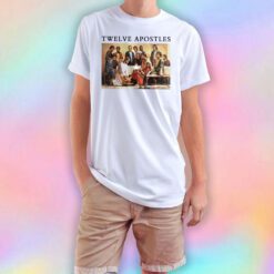 twelve apostles T Shirt
