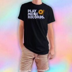 Play More Records tee T Shirt