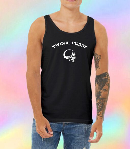 twink Pussy skull tee Tank Top