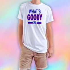 whats goody tee T Shirt
