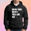 Official Know Your Worth Then Add Tax tee Hoodie