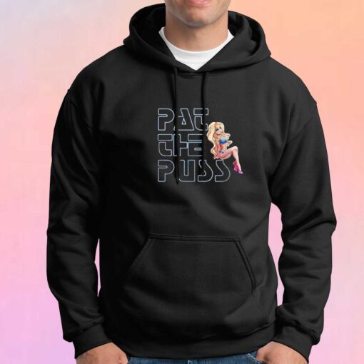 Erika Jayne Pat The Puss tee Hoodie