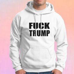 Fuck Trump tee Hoodie