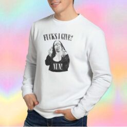 Fucks I Give Nun Saying tee Sweatshirt