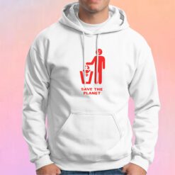 Save the planet tee Hoodie