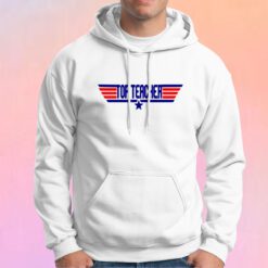 TOP TEACHERE tee Hoodie