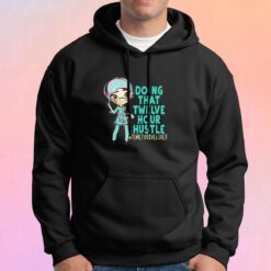 12 Hour Hustle Hoodie