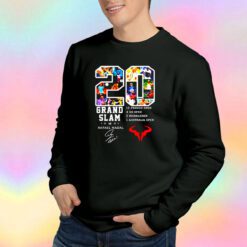 20 years of Grand Slam french open us open Rafael Nadal tee Sweatshirt