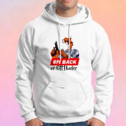 6ft Back Or 6ft Under Mask Gun Hoodie