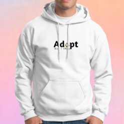 Adopt Dont Shop Hoodie