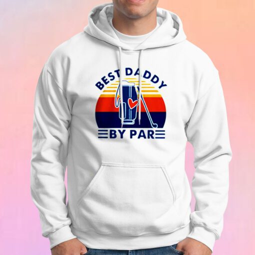 Best Daddy By Par Hoodie