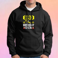 Bro Birthday Crew Hoodie