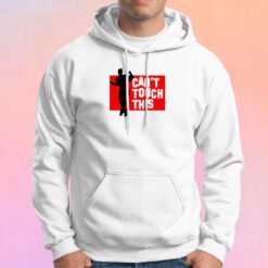 Cant Touch This MC Hammer 90s Hoodie