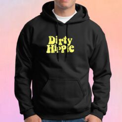 Dirty Hippie for Hippies Graphic Hoodie