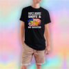 Dont Worry Ive Both My Shots tee T Shirt