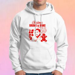 Drake and Bake Christmas Cookies Baking Hoodie