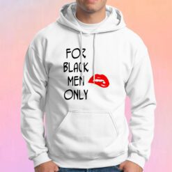 For Black Men Only Hoodie