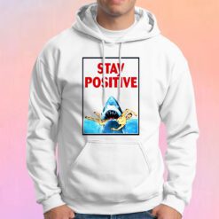 Funny Stay Positive Shark Attack Retro Comedy Hoodie