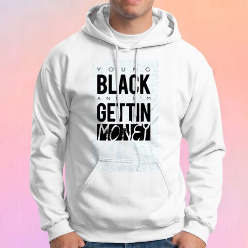 GETTING MONEY Hoodie