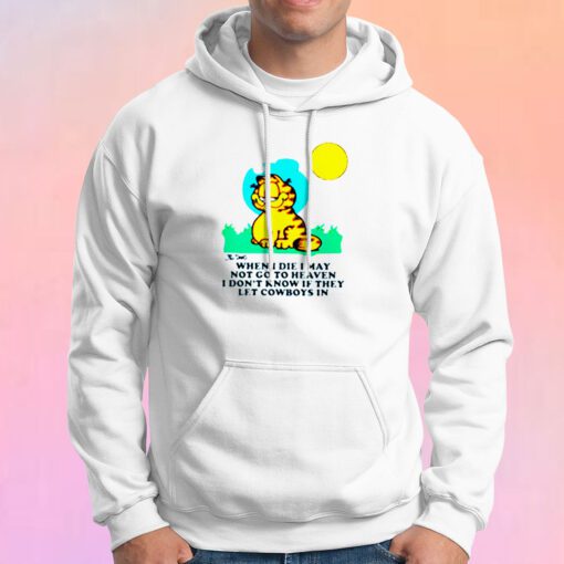 Garfield When I Die I May Not Go To Heaven Hoodie