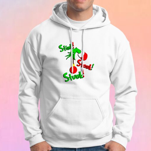 Grinch Stink Stank Stunk Hoodie