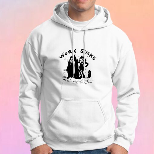 Heavy Slime Work Sucks Hoodie
