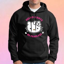 Hello Kitty Kanye West be fearless tee Hoodie