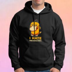 I Hate Headaches Hoodie