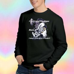 I used to give a damn now tee Sweatshirt
