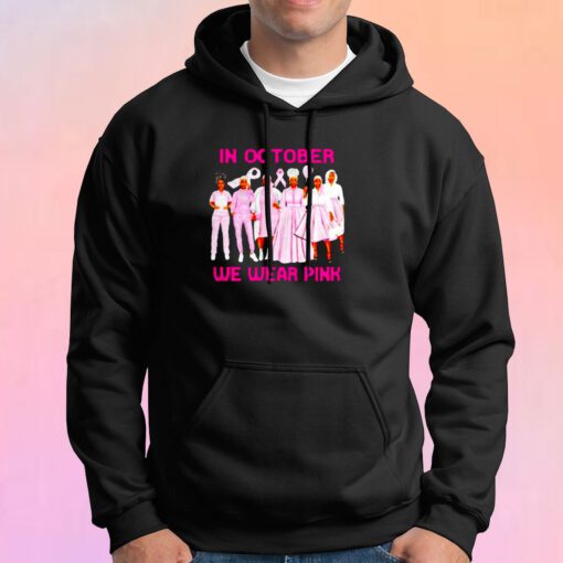 In October We Wear Pink Hoodie
