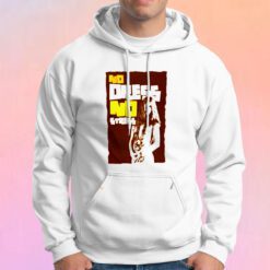 Janis Joplin no dress no stress Hoodie