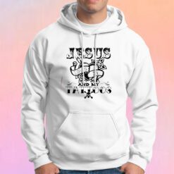 Jesus Loves Me And My Tattoos Hoodie