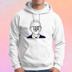 Joe Biden Where There Are Flies There Are Lies Hoodie